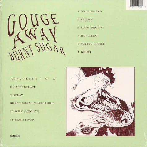 Gouge Away - Burnt Sugar