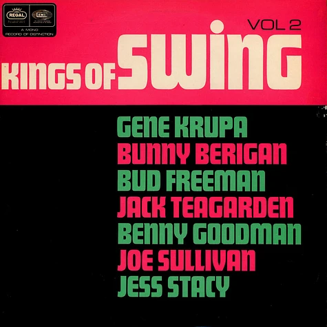 Gene Krupa, Bunny Berigan, Bud Freeman, Jack Teagarden, Benny Goodman, Joe Sullivan, Jess Stacy - Kings of Swing Volume Two