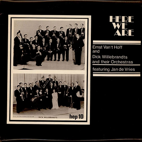 Ernst Van 't Hoff And Dick Willebrandts And Their Orchestras Featuring Jan de Vries - Here We Are