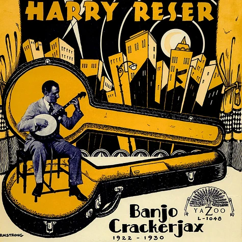 Harry Reser - Banjo Crackerjax 1922 - 1930