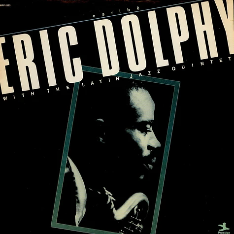 Eric Dolphy With Latin Jazz Quintet - Caribé