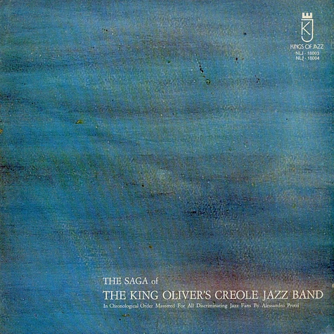 King Oliver's Creole Jazz Band - The Saga Of The King Oliver's Creole Jazz Band