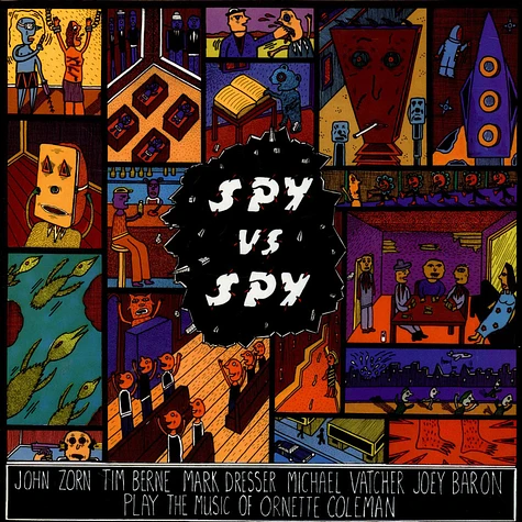 John Zorn - Spy Vs. Spy - The Music Of Ornette Coleman