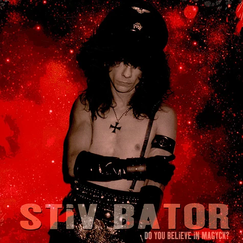 Stiv Bators - Do You Believe In Magyk?