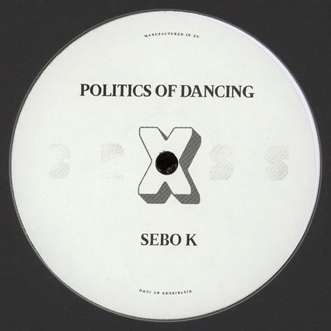 V.A. - Politics Of Dancing X Cab Drivers & Sebo K