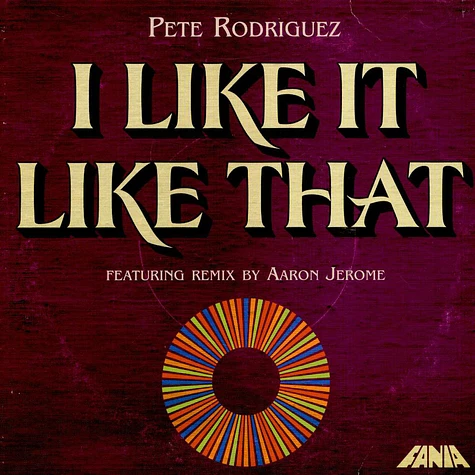 Pete Rodriguez - I Like It Like That