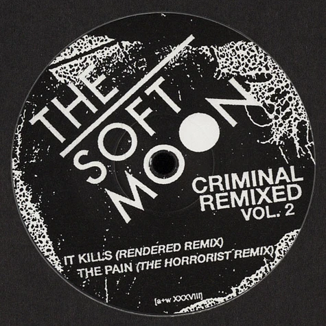 The Soft Moon - Criminal Remixed Volume 2