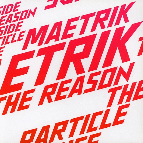 Maetrik - The Reason