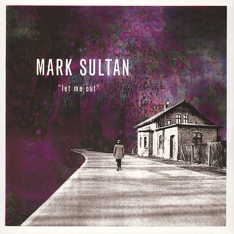 Mark Sultan - Let Me Out