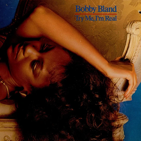 Bobby Bland - Try Me, I'm Real