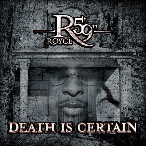 Royce Da 5'9 - Death Is Certain