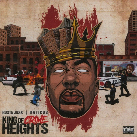 Ruste Juxx & Raticus - King Of Crime Heights