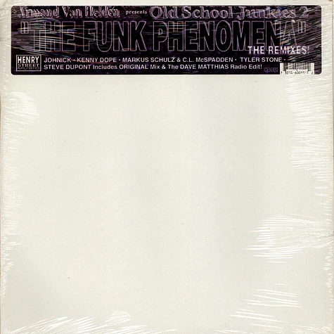 Armand Van Helden Presents Old School Junkies - The Funk Phenomena (The Remixes)