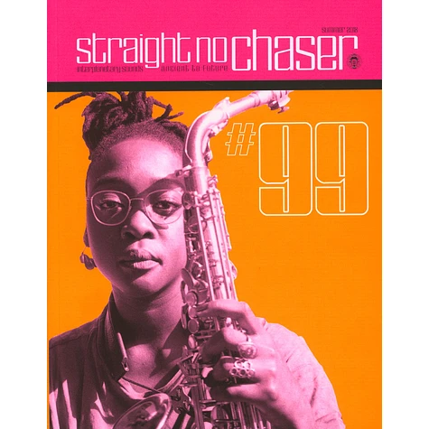 Straight No Chaser - Issue 99 - Summer 2018
