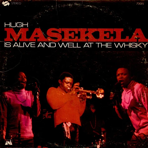 Hugh Masekela - Is Alive And Well At The Whiskey