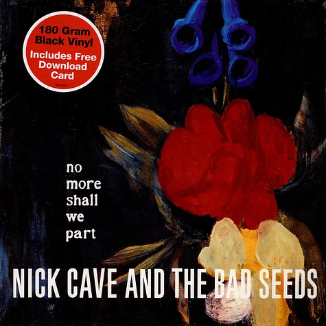 Nick Cave & The Bad Seeds - No More Shall We Part