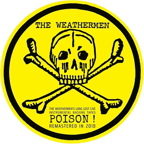 The Weathermen - Long Lost Live Instrumental Backing Tapes: Poison! Picture Disc Edition