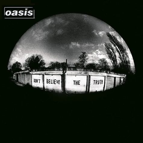 Oasis - Don't Believe The Truth