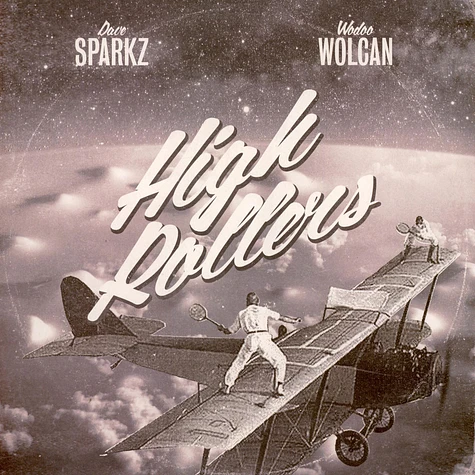 Dave Sparkz & Wodoo Wolcan - High Rollers