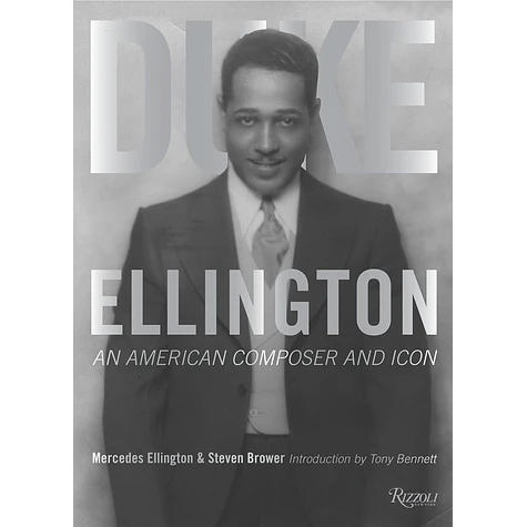 Steven Brower & Mercedes Ellington - Duke Ellington: An American Compser And Icon