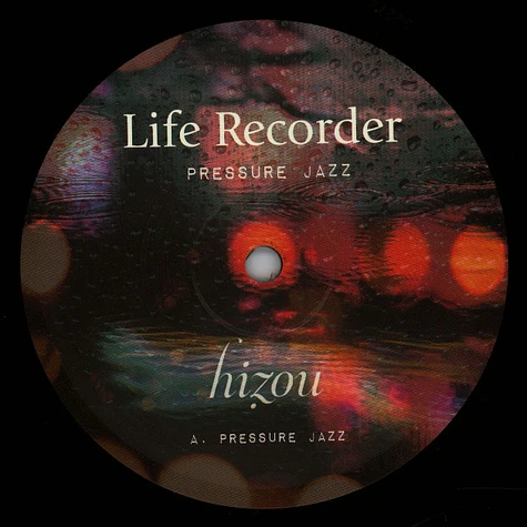 Life Recorder - Pressure Jazz