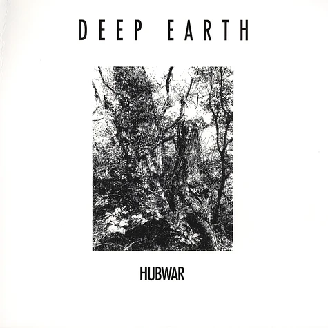 Hubwar - Deep Earth EP