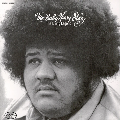 Baby Huey - The Baby Huey Story - The Living Legend