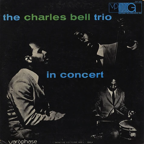 The Charles Bell Trio - In Concert