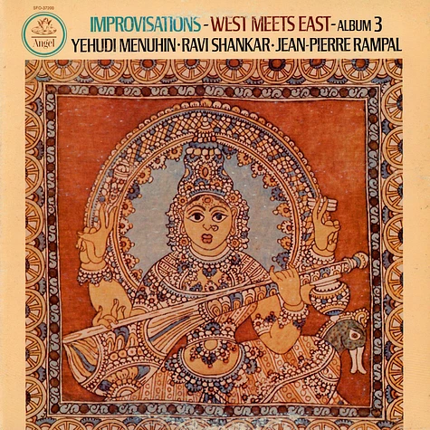 Yehudi Menuhin · Ravi Shankar · Jean-Pierre Rampal - Improvisations - West Meets East - Album 3