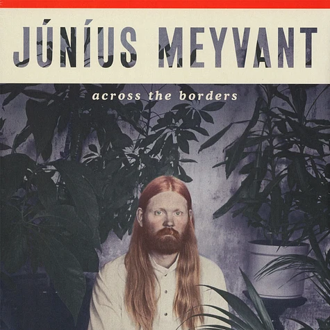 Junius Meyvant - Across The Borders
