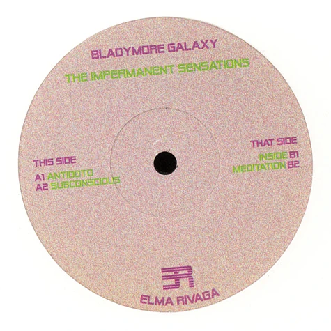 Bladymore Galaxy - The Impermanent Sensations