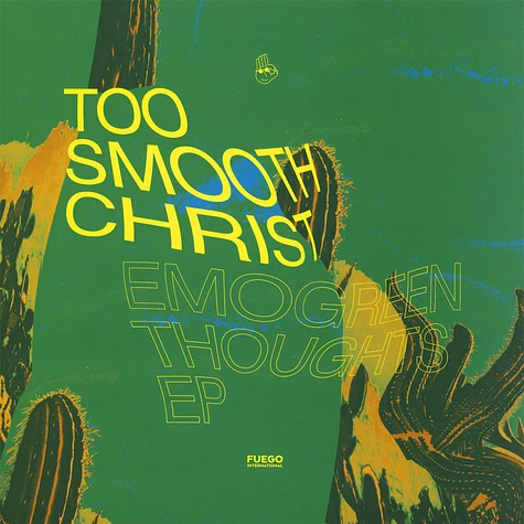 Too Smooth Christ - Emogreen Thoughts EP