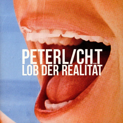PeterLicht - Lob Der Realität