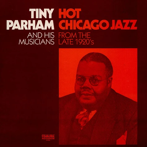 Tiny Parham And His Musicians - Hot Chicago Jazz From The Late 1920's