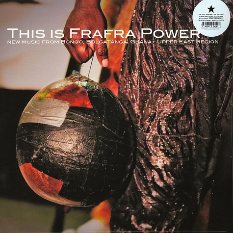 V.A. - This Is Frafra Power: New Music From Bongo, Bolgatanga, Ghana - Upper East Region