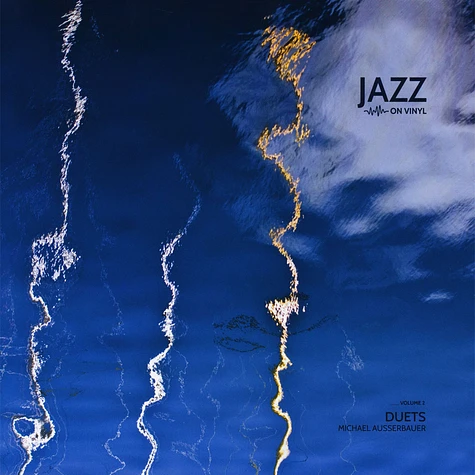 Michael Ausserbauer, Konrad Kaindl, Oliver Nözel, Ralph Ausserbauer, Timo Aichele, Monir Aziz, Nico Torretta, Georg Karger, Georg Rothenaicher - Jazz On Vinyl Volume 2