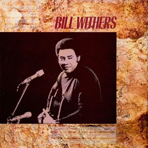 Bill Withers - The Sound Of Soul