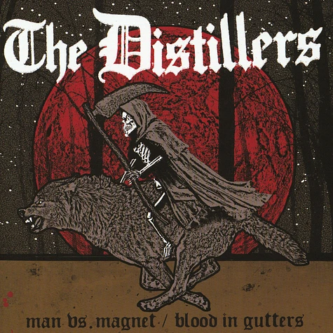 The Distillers - Man Vs. Magnet / Blood In Gutters