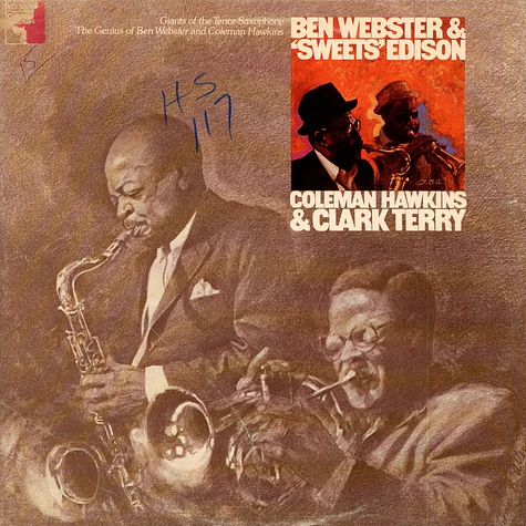 Ben Webster & Harry Edison / Coleman Hawkins & Clark Terry - Giants Of The Tenor Saxophone / The Genius Of Ben Webster And Coleman Hawkins