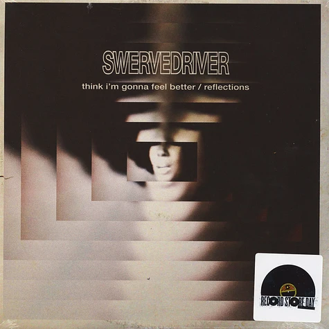 Swervedriver - Think I'm Gonna Feel Better / Reflections Record Store Day 2019 Edition