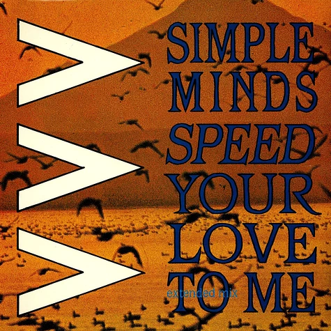 Simple Minds - Speed Your Love To Me