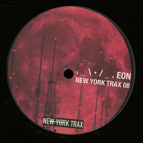 Eon - New York Trax 08