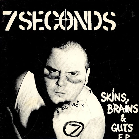 7 Seconds - Skins, Brains & Guts E.P.