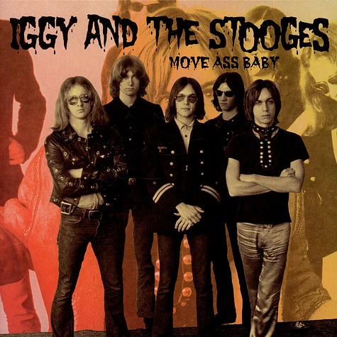 The Stooges - Move Ass Baby