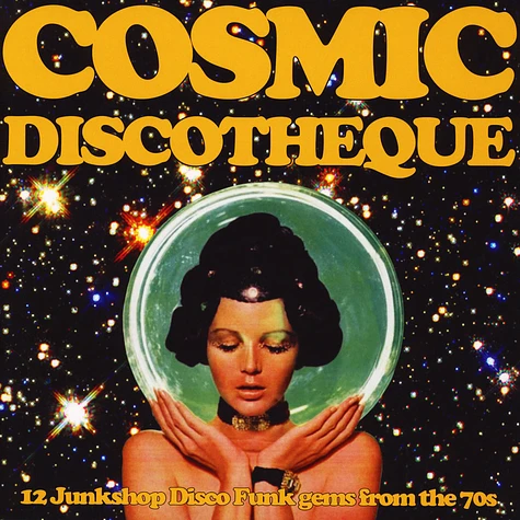 V.A. - Cosmic Discotheque: 12 Junkshop Disco Funk Gems From The 70's Yellow Vinyl Edition