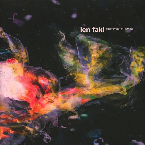 Len Faki - Robot Evolution Remixes