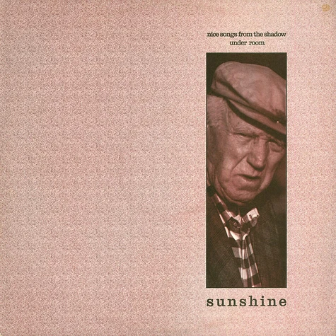 Sunshine - Nice Songs From The Shadow Under Room