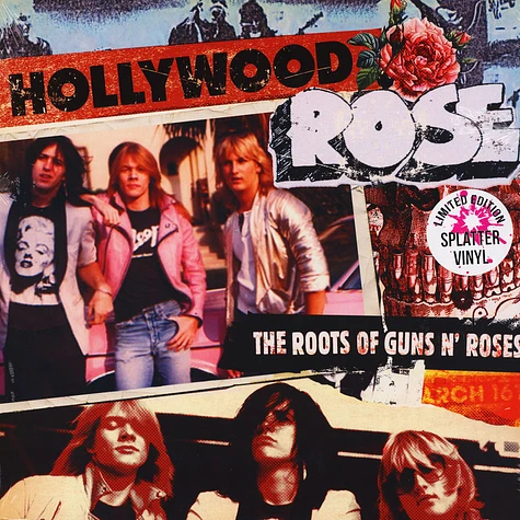Hollywood Rose - The Roots Of Guns N' Roses Splattered Vinyl Edition