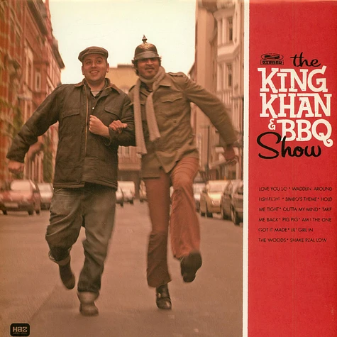 The King Khan & BBQ Show - The King Khan & BBQ Show