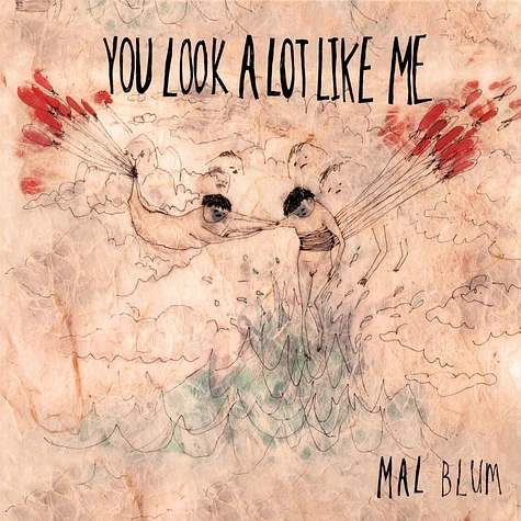 Mal Blum - You Look A Lot Like Me